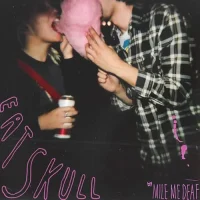 Mile Me Deaf – Eat Skull